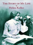 The Story of My Life by Helen Keller